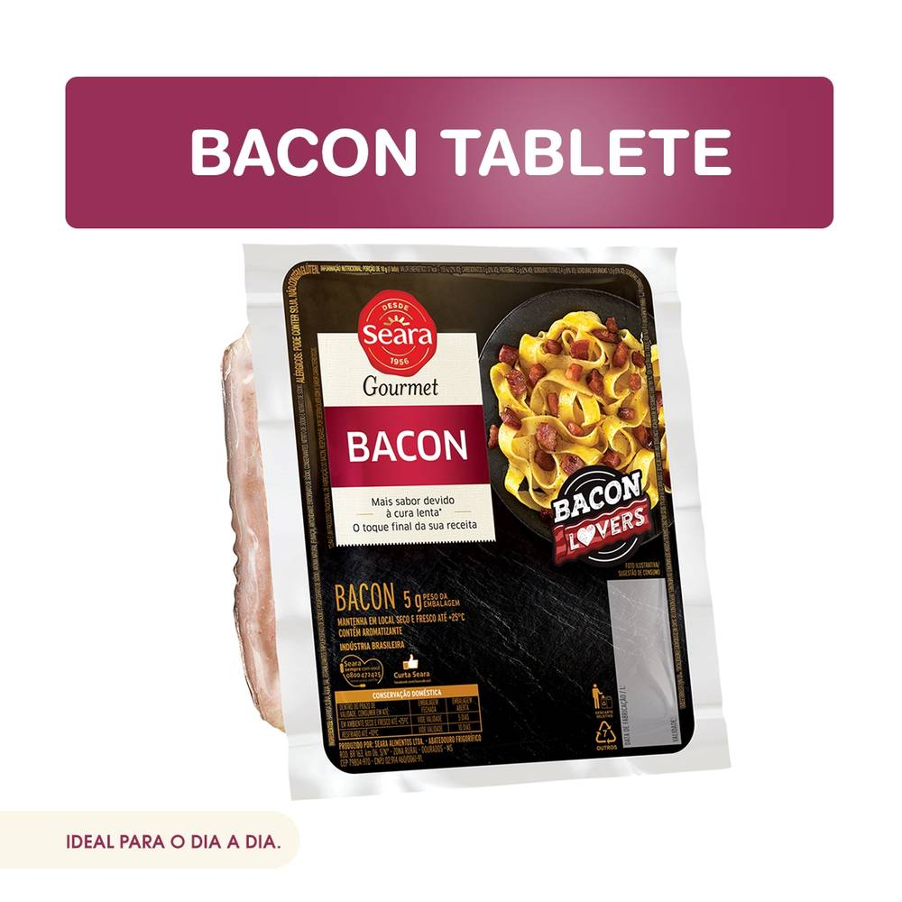 Seara Bacon tablete Gourmet (embalagem: 300 g aprox)