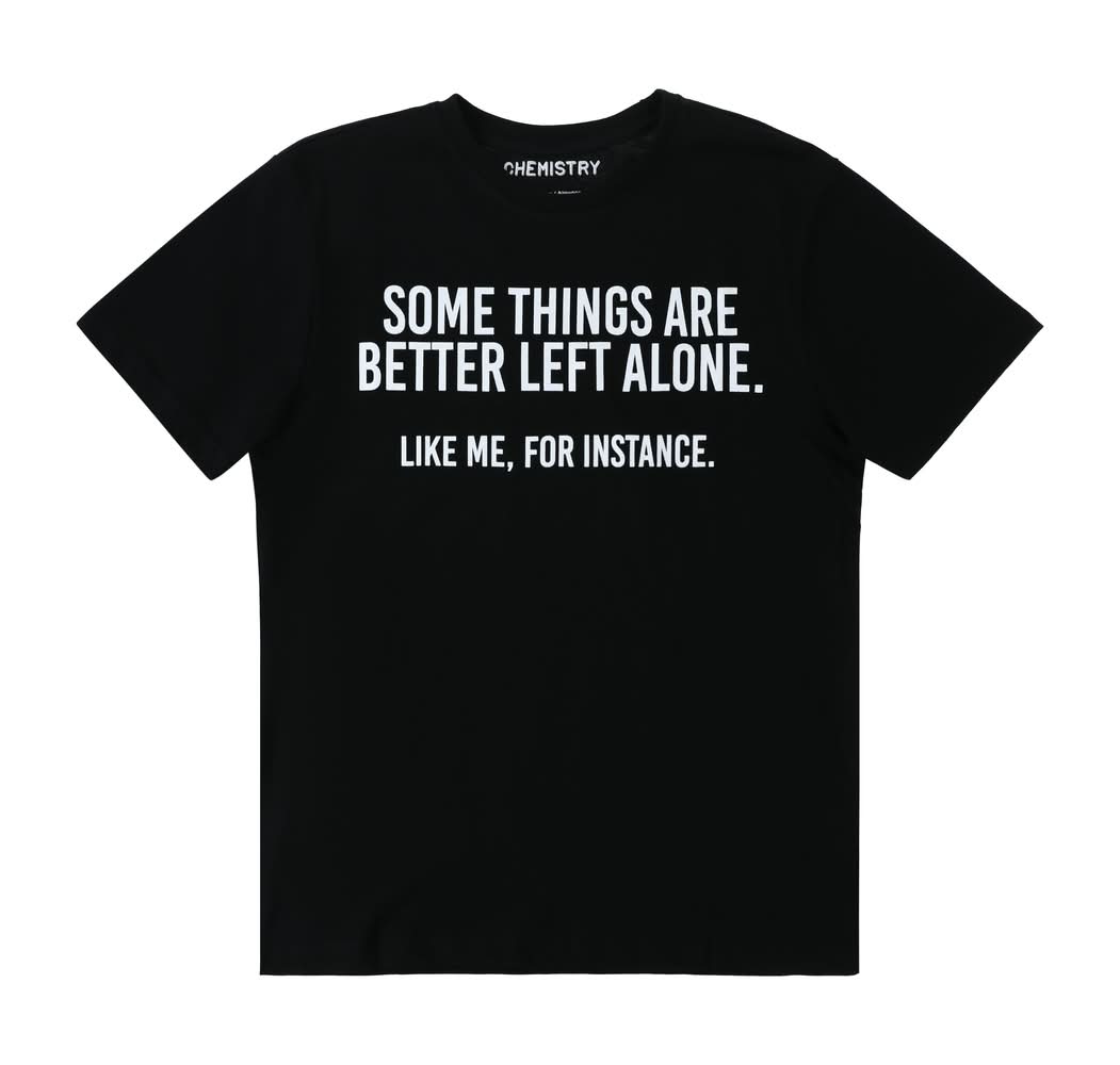 Some Things Are Better Left Alone Graphic Tee Medium Black