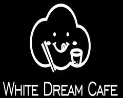 White Dream Cafe