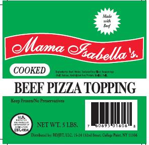 Mama Isabella - Pre-Cooked Beef Pizza Topping - 5 lbs