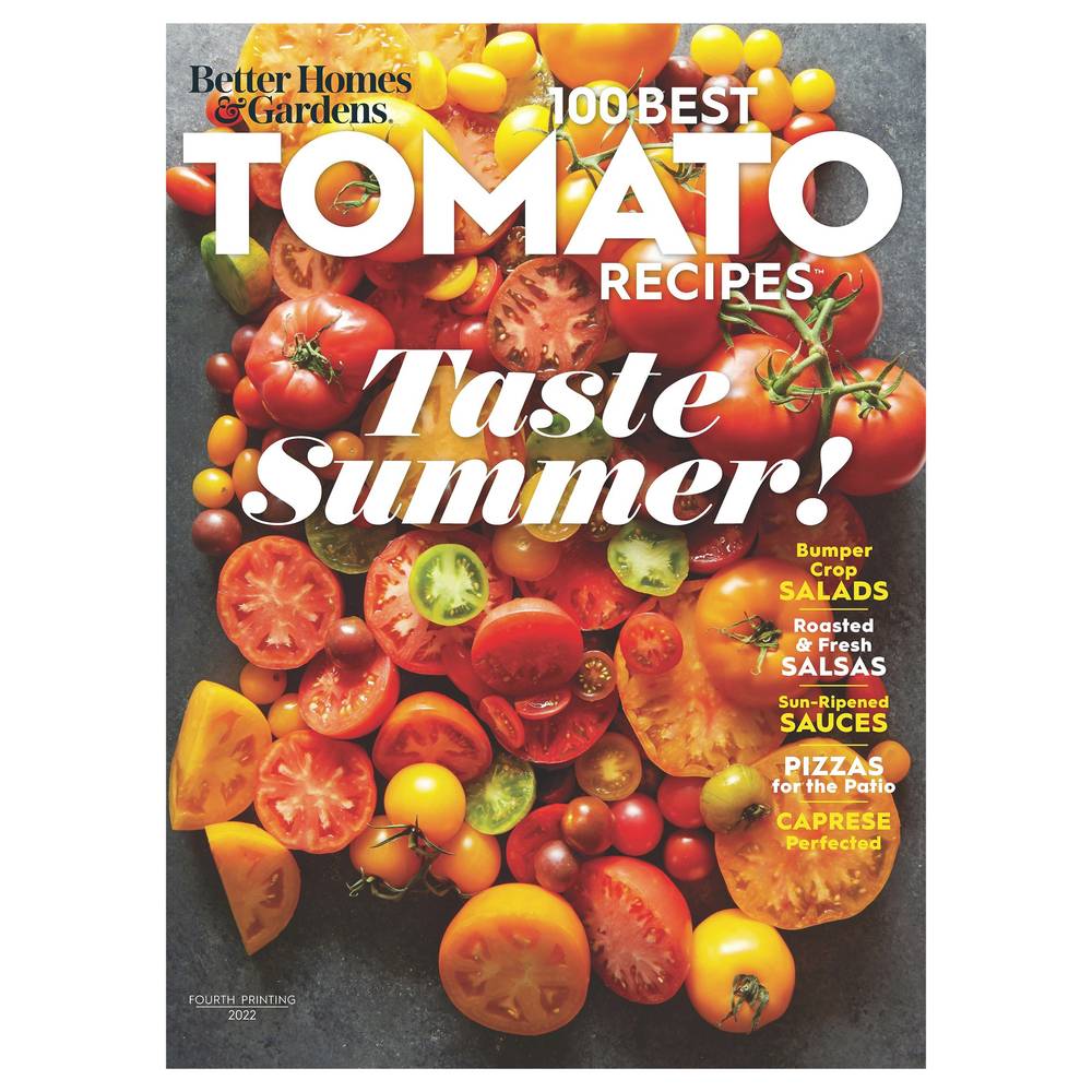 Better Homes & Gardens Best Tomato 100 Recipes Magazine