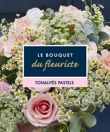 Bouquet du Fleuriste- tonds pastels