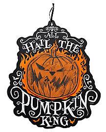 All Hail The Pumpkin King Sign - The Nightmare Before Christmas