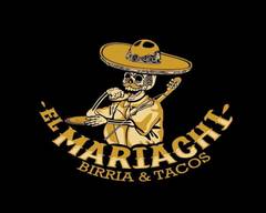 El Mariachi Birria y Tacos