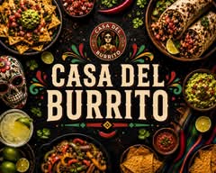 Casa Del Burrito 🌟🌮🇲🇽