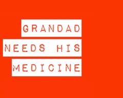 Grandad Needs His Medicine 