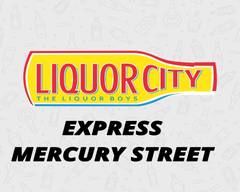 Liquor City Express Mercury Street