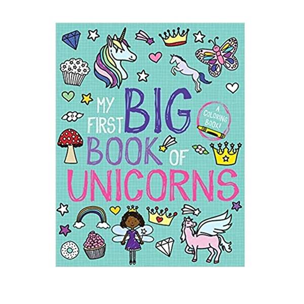 Little Bee Books My First Big Book Of Unicorns Coloring Book