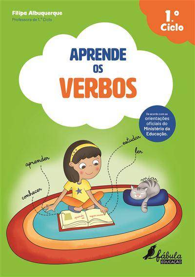 Aprende os Verbos - 1.º Ciclo  de Filipa Albuquerque