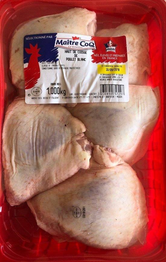 MAITRE COQ Hauts de cuisse de poulet blanc 1kg
