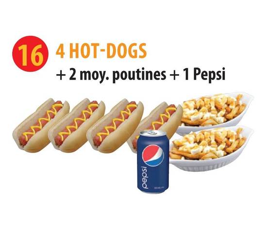 4 Hot-Dogs + 2 Moy. Poutines + Boisson