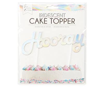 "Hooray" Iridescent Cake Topper