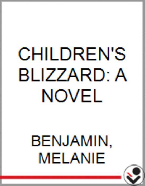 Melanie Benjamin Childrens Blizzard