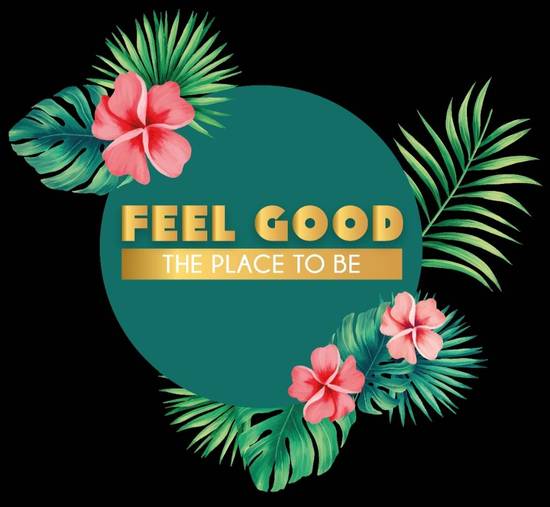 Feel Good The Place To Be 