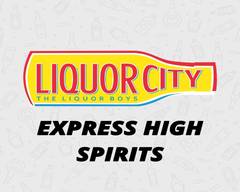 Liquor City Express High Spirits