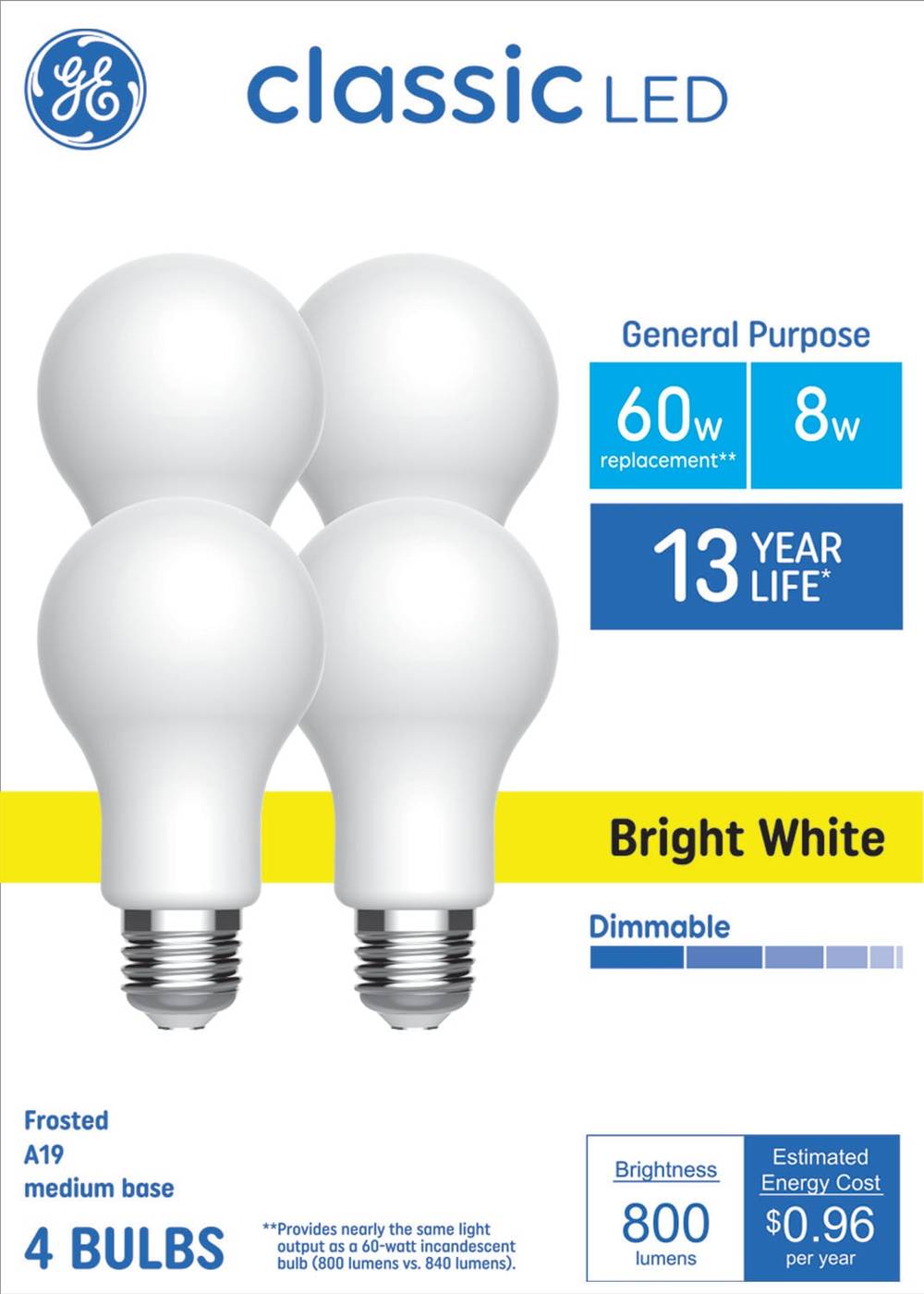 GE Classic 60-Watt EQ A19 Bright White Medium Base (e-26) Dimmable LED General Purpose Light Bulb (4-Pack) | 93131617