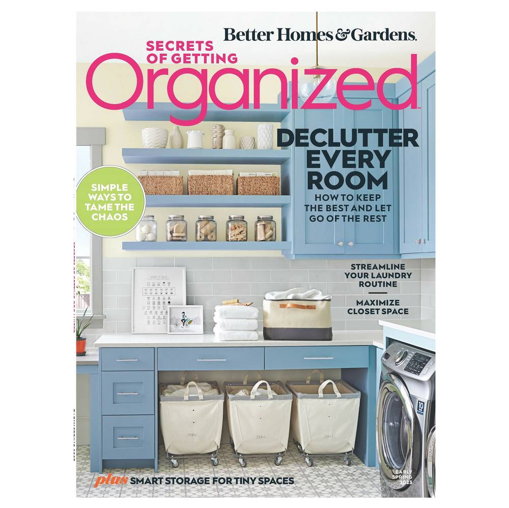 Better Homes & Gardens Early Spring Secrets Of Getting Organized Magazine