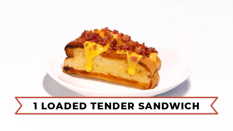 1 Loaded Tender Sandwich