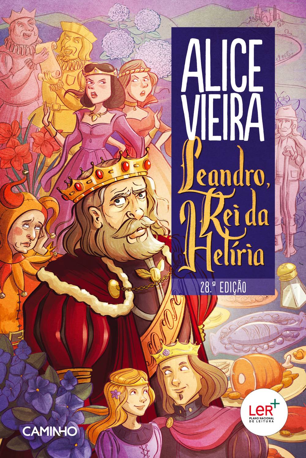 Leandro, Rei da Helíria de Alice Vieira - (28ª Edição)
