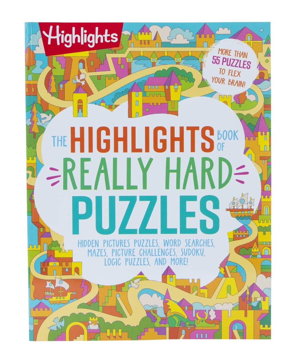 The Highlights Book Of Really Hard Puzzles