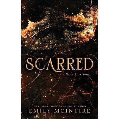 Scarred - (Never After) by  Emily McIntire (Paperback)