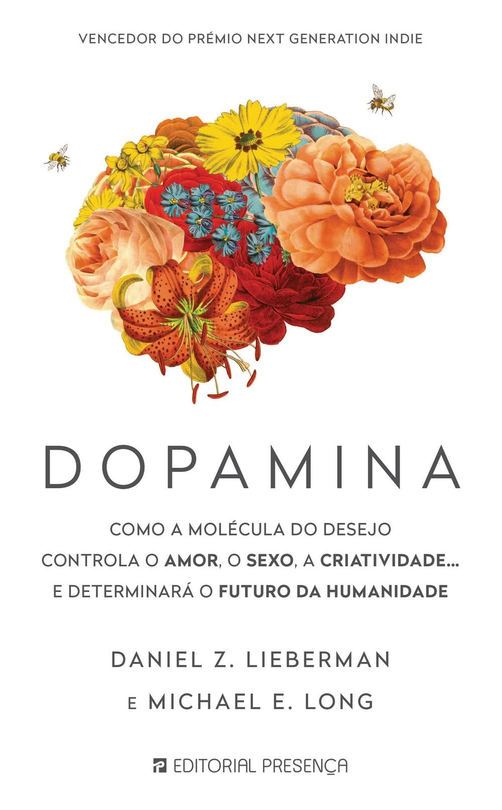 Dopamina de Daniel Z. Lieberman, Michael E. Long