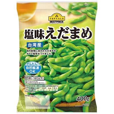 トップバリュ　ベストプライス　塩味えだまめ（台湾産）　４００ｇ