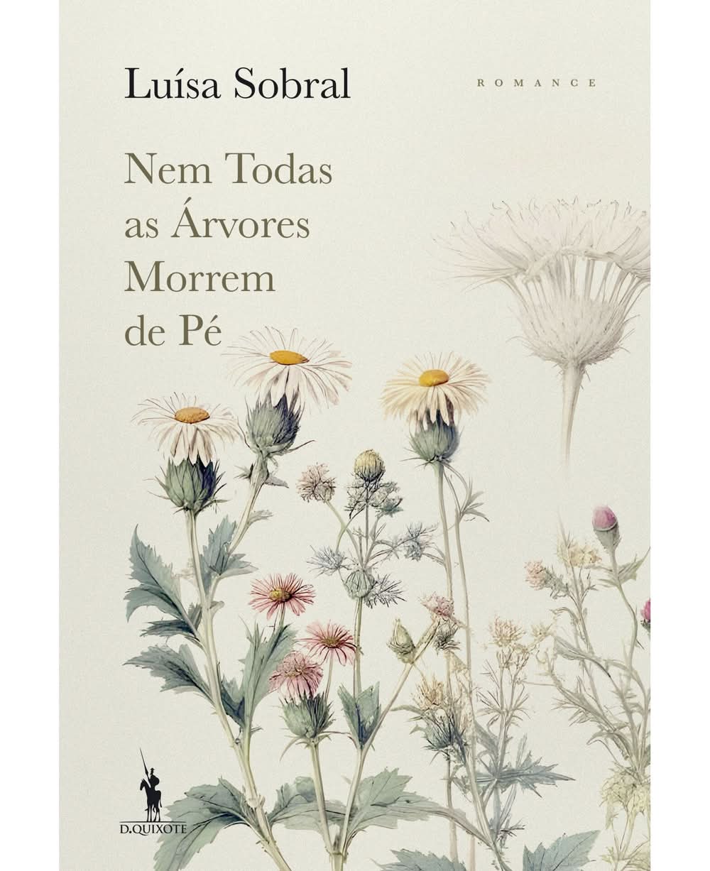 Nem Todas as Árvores Morrem de Pé de Luísa Sobral