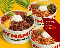 Ay Mamita Mexican Bowls - San Bernardo