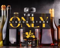 The Only Liquor Store