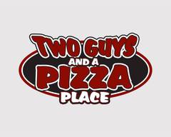 Two Guys & A Pizza Place
