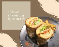 SPREAD SANDWICH BROTHER'S