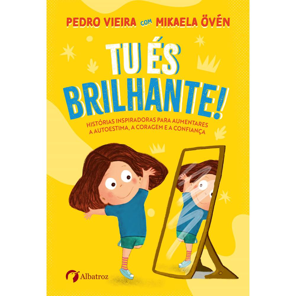 Tu És Brilhante! de Pedro Vieira - Mikaela Övén