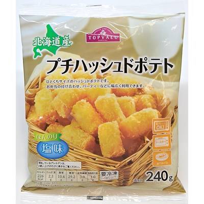 トップバリュ　プチハッシュドポテト　２４０ｇ