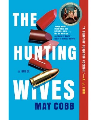 The Hunting Wives - by May Cobb (Paperback)