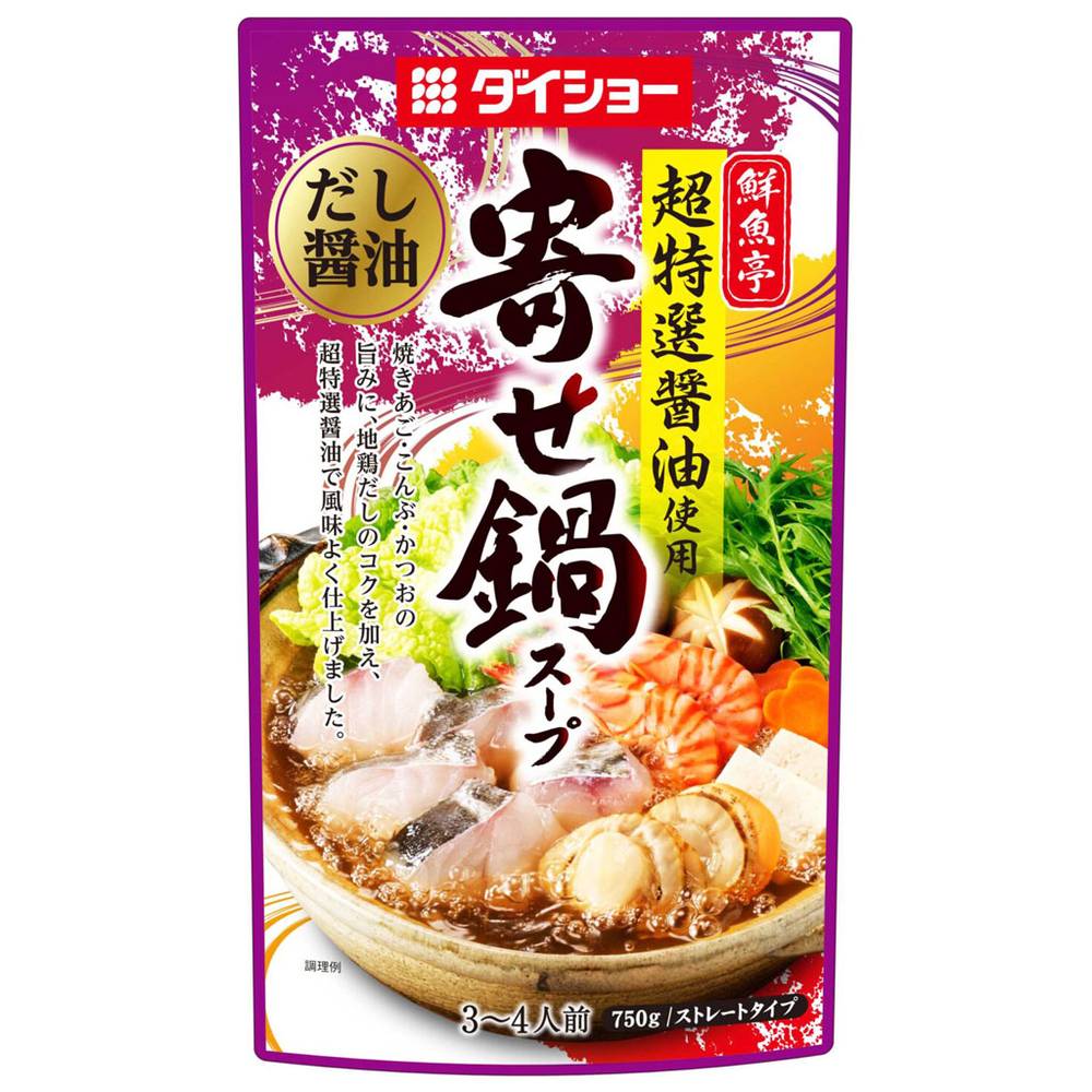 ダイショー　鮮魚亭　超特選醤油使用寄せ鍋スープ　だし醤油/3〜4人前(750g)