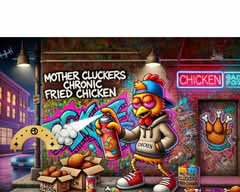 Mother Clucker's Chronic Fried Chicken & Burgers (Thornton Park)