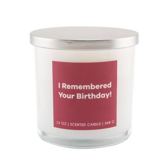 Sentiment 13oz Candle I Remembered Your Birthday! Delivery Near You