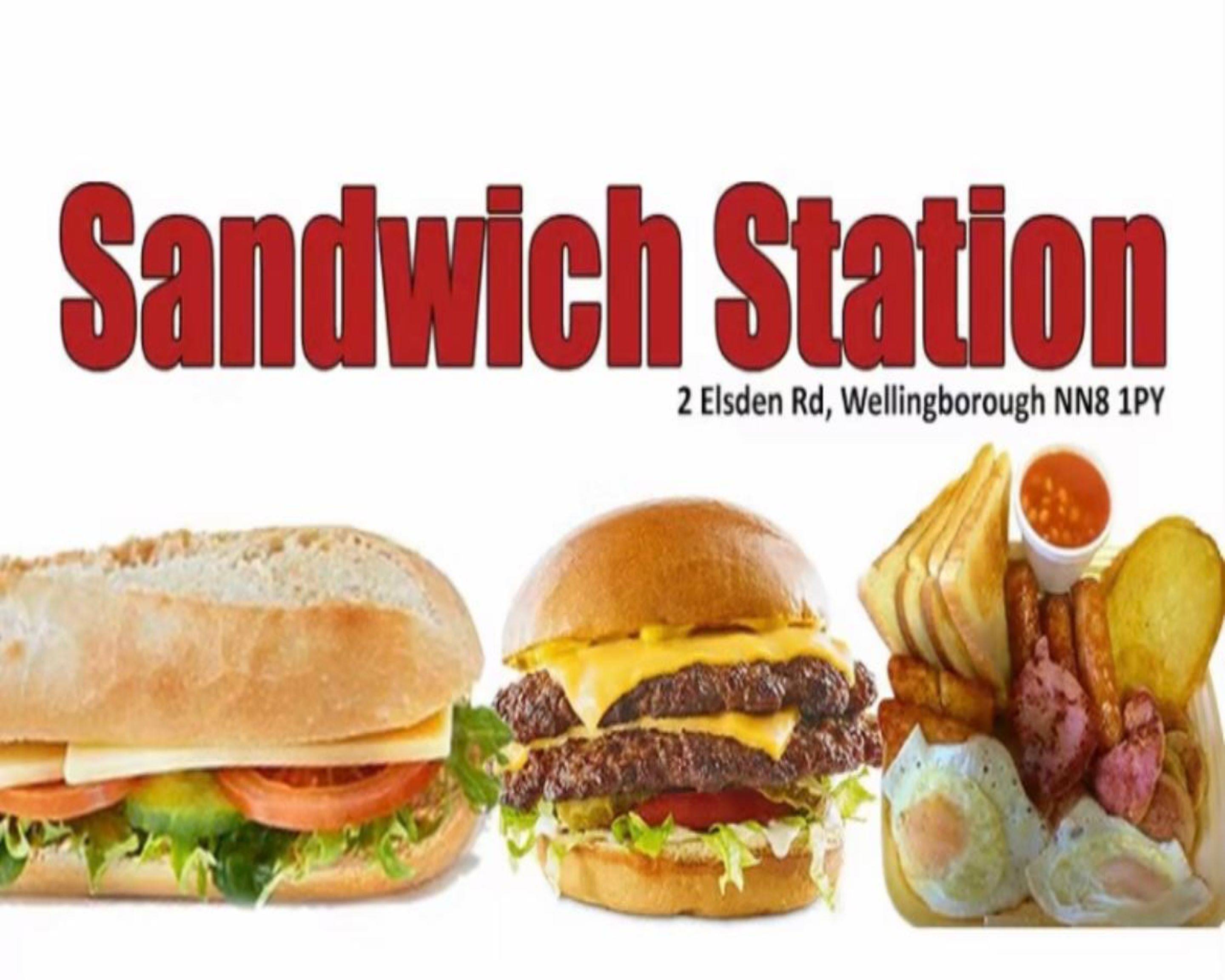 Sandwich Station Menu - Takeaway in Wellingborough | Delivery Menu ...