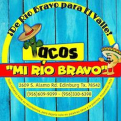 Tacos "Mi Rio Bravo" (S Alamo Rd)