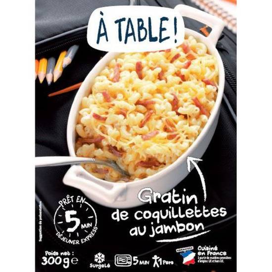Coquillettes jambon fromage A table 300g