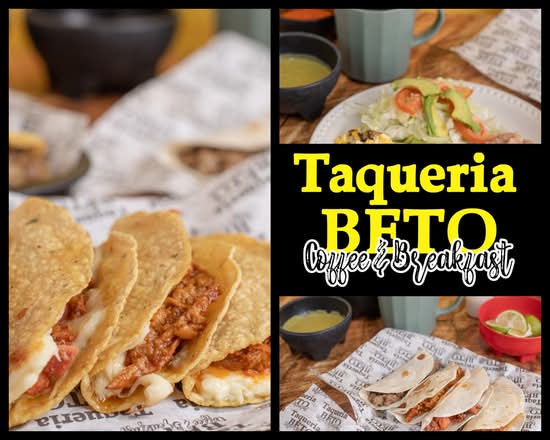Taquería Beto Coffee & Breakfast (Matamoros)