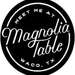 Magnolia Table