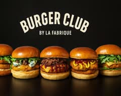 BURGER CLUB by La Fabrique