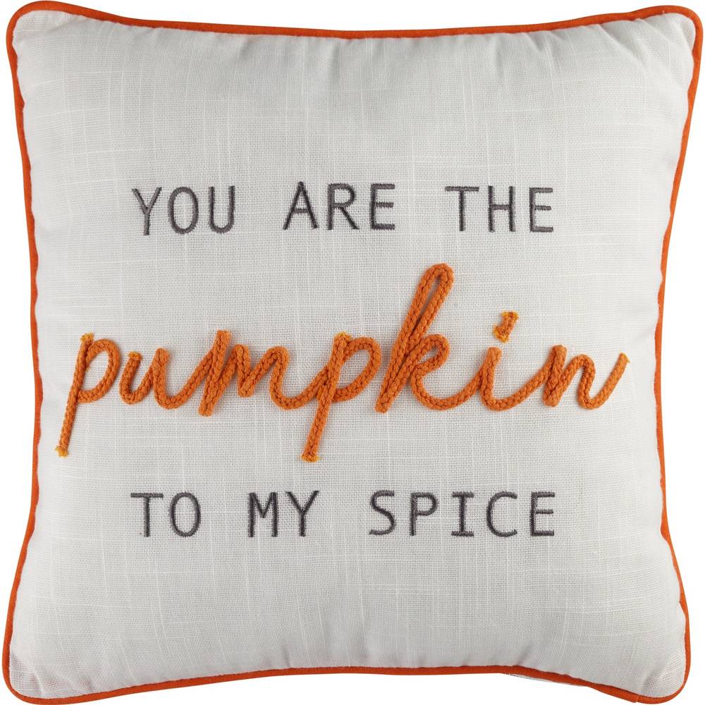You Are The Pumpkin To My Spice Pillow, 14in x 14in