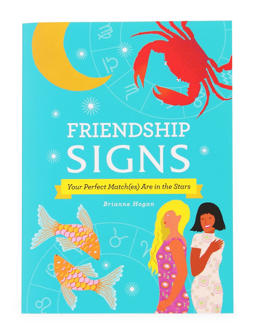Friendship Signs: Your Perfect Match(Es) Are in The Stars