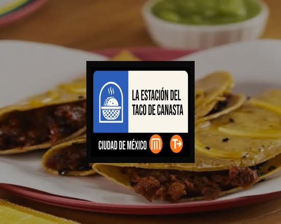 La Estación Del Taco De Canasta (Mexico City)