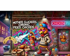 Mother Clucker's Chronic Fried Chicken & Burgers (Longwood)