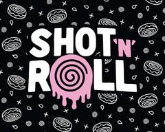 Shot 'N' Roll