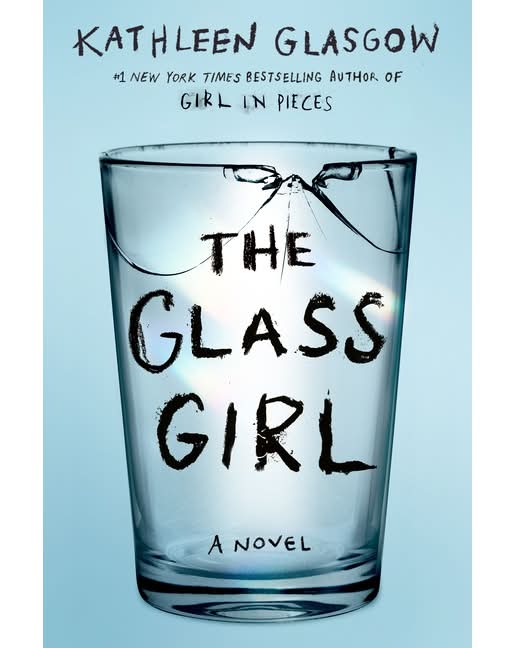 Random House Book the Glass Girl - Kathleen Glasgow